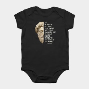 Marcus Aurelius quote about the majority and the insane, plus statue portrait Baby Bodysuit